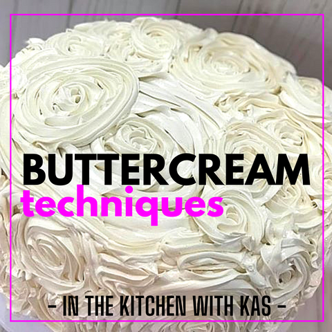 Advanced Technique: Buttercream Masterclass