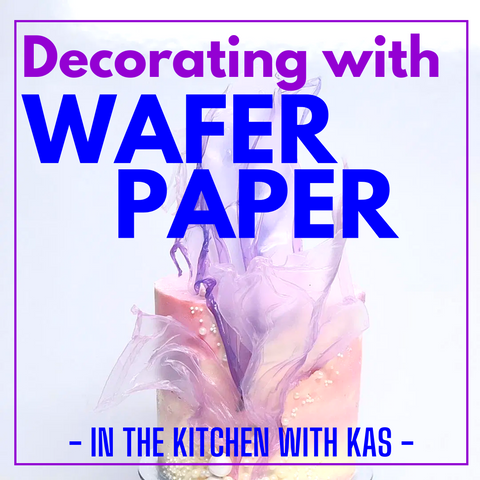 Advanced Technique: Decorating with Wafer Paper Masterclass